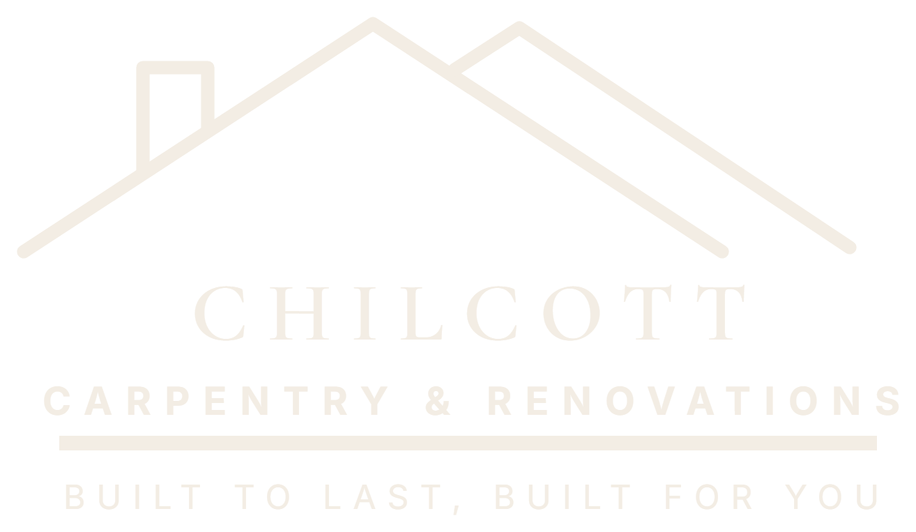 Chilcott Carpentry and Renovations. Built to last, built for you.